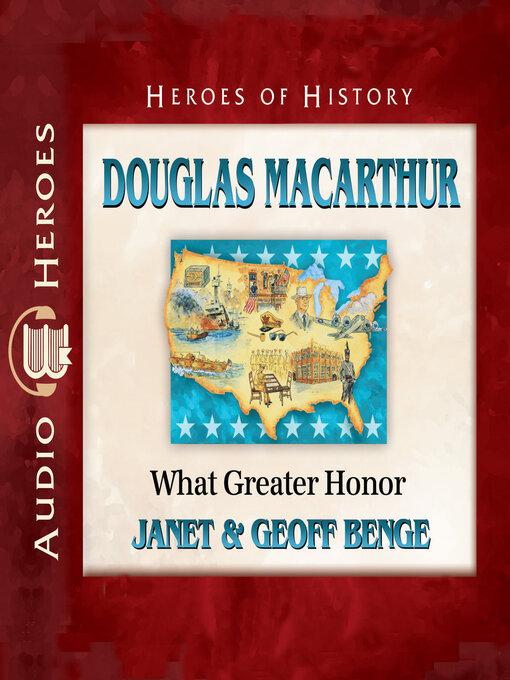 Title details for Douglas MacArthur by Janet Benge - Available